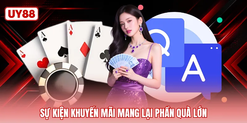 Sự kiện khuyến mãi mang lại phần quà lớn
