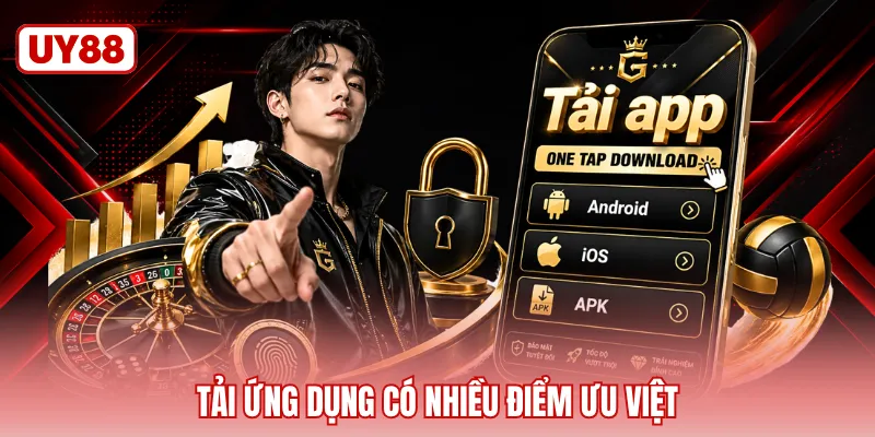 Tải ứng dụng có nhiều điểm ưu việt